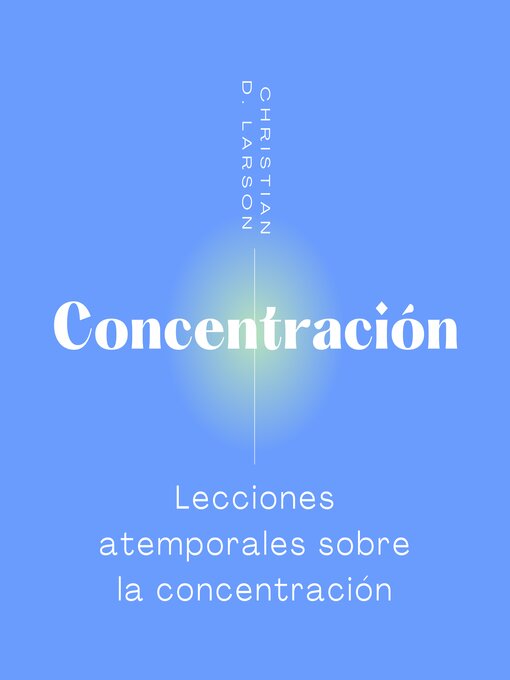 Title details for Concentración by Christian D. Larson - Available